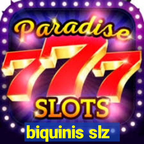 biquinis slz